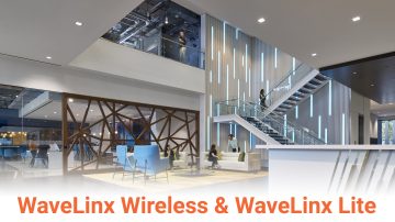 WaveLinx Wireless and WaveLinx Lite
